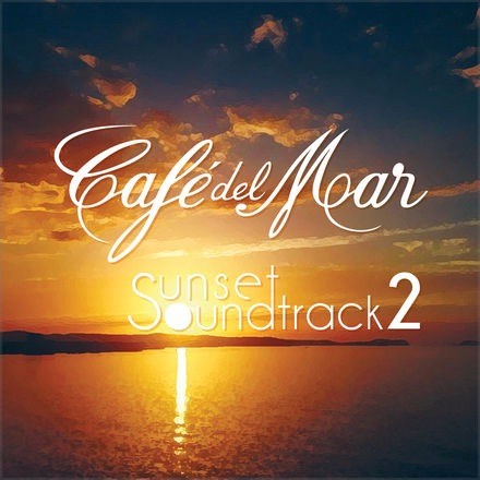 Café del Mar · Sunset Soundtrack 2