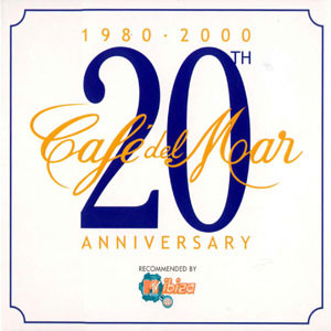 Café del Mar · 20th Anniversary